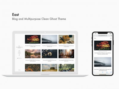 East - Blog and Multipurpose Clean Ghost Theme