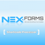 NEX-Forms - Shortcode Processor Add-on