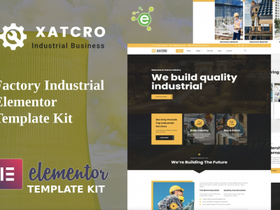 Xatcro - Factory Industrial Elementor Template Kit